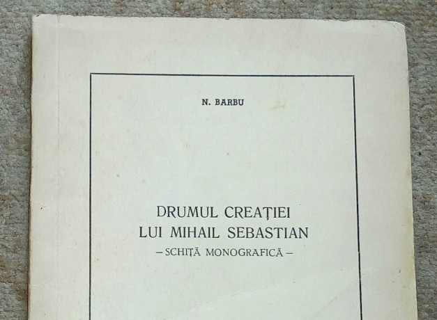 drumul-creatiei-lui-mihail-sebastian-n-barbu-1955-big-1