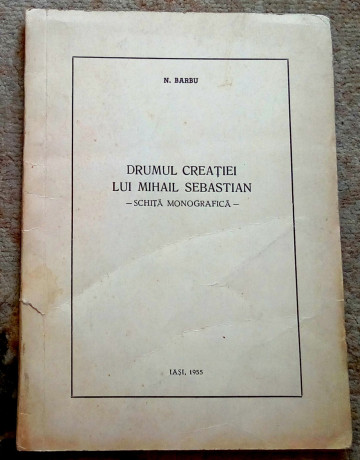 drumul-creatiei-lui-mihail-sebastian-n-barbu-1955-big-0