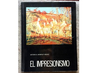 EL IMPRESIONISMO, Antonio E. Momplet Miguez